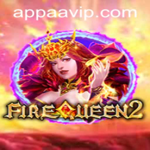 FireQueen2: An Immersive Gaming Experience with AAVIP PH Login