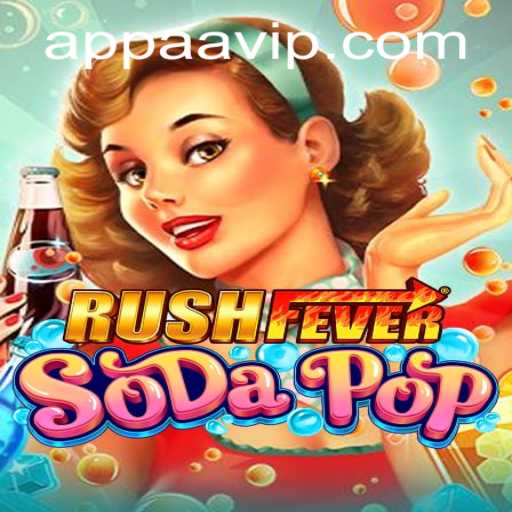 Discover the Thrilling World of RushFeverSodaPop: A Guide to Gameplay and Strategy